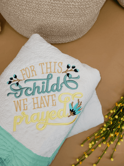 For this Child We have Prayed Green - Custom Embroidered Heirloom Baby Blanket - Bear Cube Boutique - Main